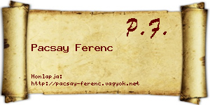 Pacsay Ferenc névjegykártya